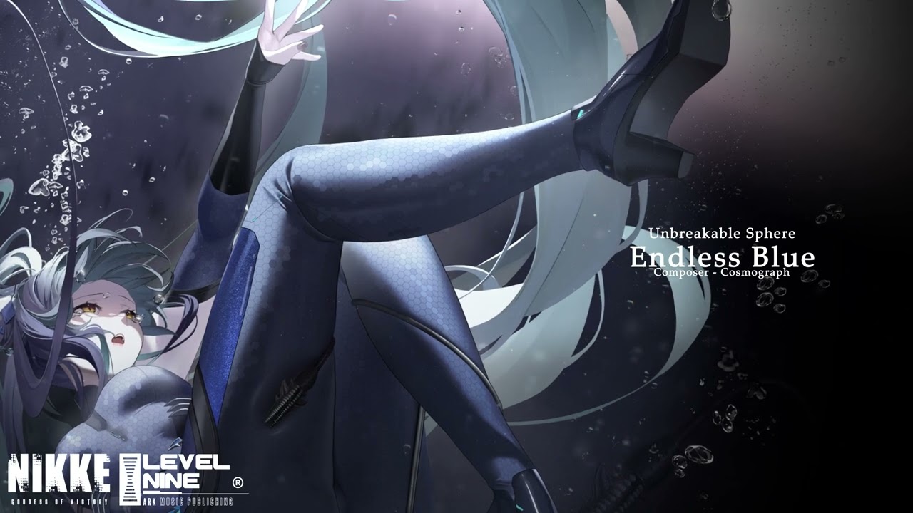 Unbreakable Sphere :: Endless Blue [GODDESS OF VICTORY : NIKKE OST