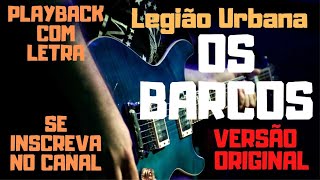 Legião Urbana - Os barcos - karaokê (versão original)