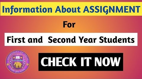 DU-SOL Assignment Dates 2020 | Time Table For 1st year and 2nd Year Students | NCWEB