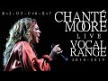 Capture de la vidéo Chanté Moore's Live Vocal Range (2018-2019) | Bb2-G5-C#6-Eb7