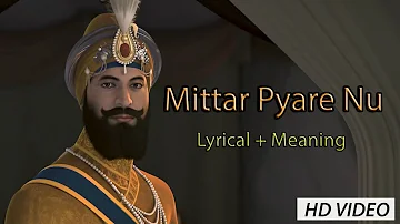 Mittar Pyare Nu | Lyrical Video with Meanings