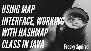 HASHMAP CLASS IN JAVA || MAP INTERFACE || JAVA PROGRAMMING || FOR BEGINNERS