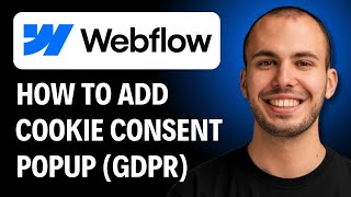 Webflow: How To Add A Cookie Consent Popup [2026 GUIDE]