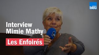 Les Enfoirés ont 30 ans - les souvenirs de Mimie Mathy