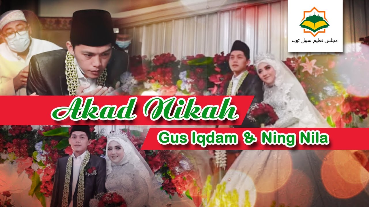 Akad nikah Gus Iqdam & Ning Nila di Lirboyo Kediri
