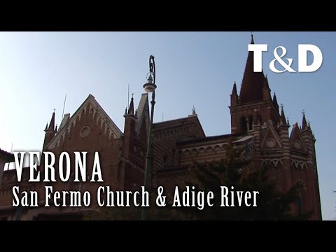 San Fermo Church & Adige River - Verona Tourism Guide 🇮🇹 Italy - Travel & Discover