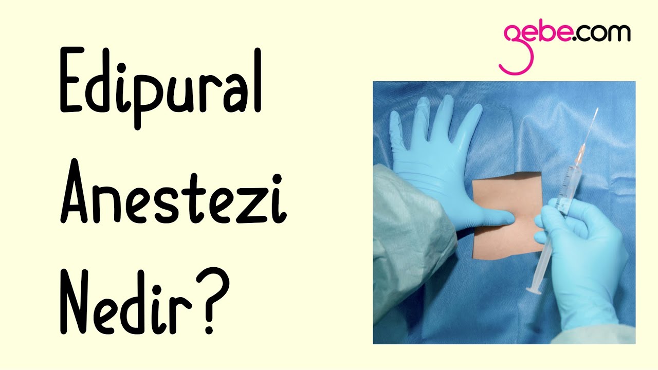 Epidural Anestezi Nedir? Epidural Anestezi Nasıl Yapılır?