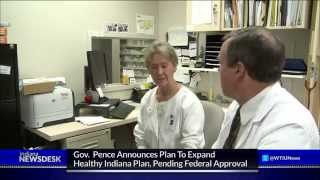 Governor Unveils Plans To Expand Healthy Indiana Plan