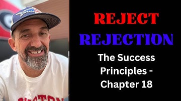 Success Principle #18 - Reject rejection