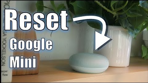 How to Reset Google Mini or Google Nest Quick