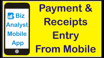 Payment & Receipt Entry From Mobile | Biz Analyst Mobile App for Tally | Cont 8141703007 for demo
