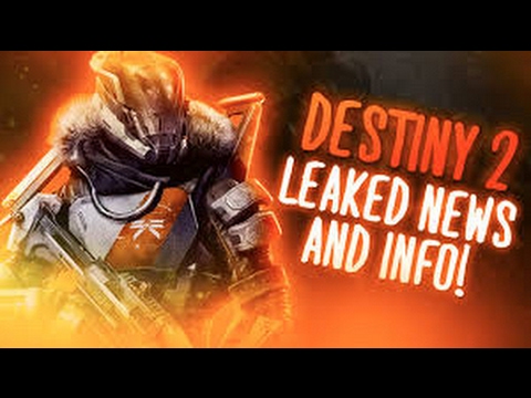DESTINY 2 MAY GAMEPLAY LEAKED - YouTube