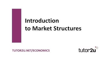 Introduction to Market Structures   Introduction | Economics Revision