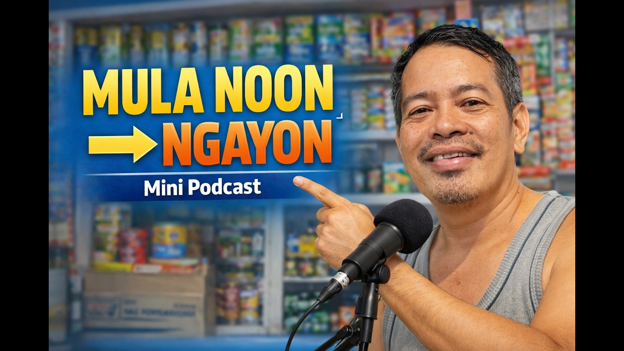 Mula Noon, Hanggang Ngayon | Mini Podcast sa Sari-Sari Store | Episode 25