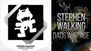 Video thumbnail of "[Electronic] Stephen Walking - Dads in Space"