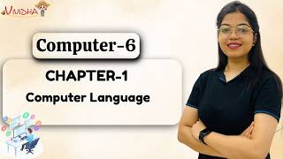 VIVIDHA | COMPUTER-6 | CH-1 : COMPUTER LANGUAGE