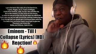 Eminem - Till I Collapse (Lyrics) [HD] Reaction!