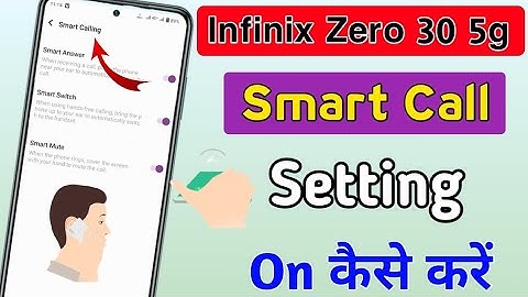 Smart Call Setting Infinix Zero 30 5g | How to enable smart call setting in infinix zero 30 ?