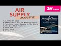 (Official Non-Stop) Music of Air Supply (Acoustic Covers)