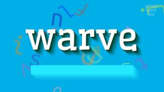 WARVE - WARVE SÖZÜ NECƏ OXUNUR?  #müharibə (WARVE - HOW TO PRONOUNCE WARVE? #warve)