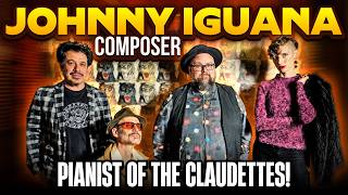 Johnny Iguana-Composer/pianist from the band the Claudettes new album Garage Glamour out June 5th!