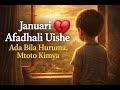 Januari Afadhali Uishe Ada Bila Huruma Mtoto Analia Kimya 