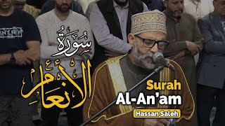 Surah Al-An'am (سورة الأنعام) | Heart Touching Beautiful Quran Recitation | Sheikh Hassan Saleh