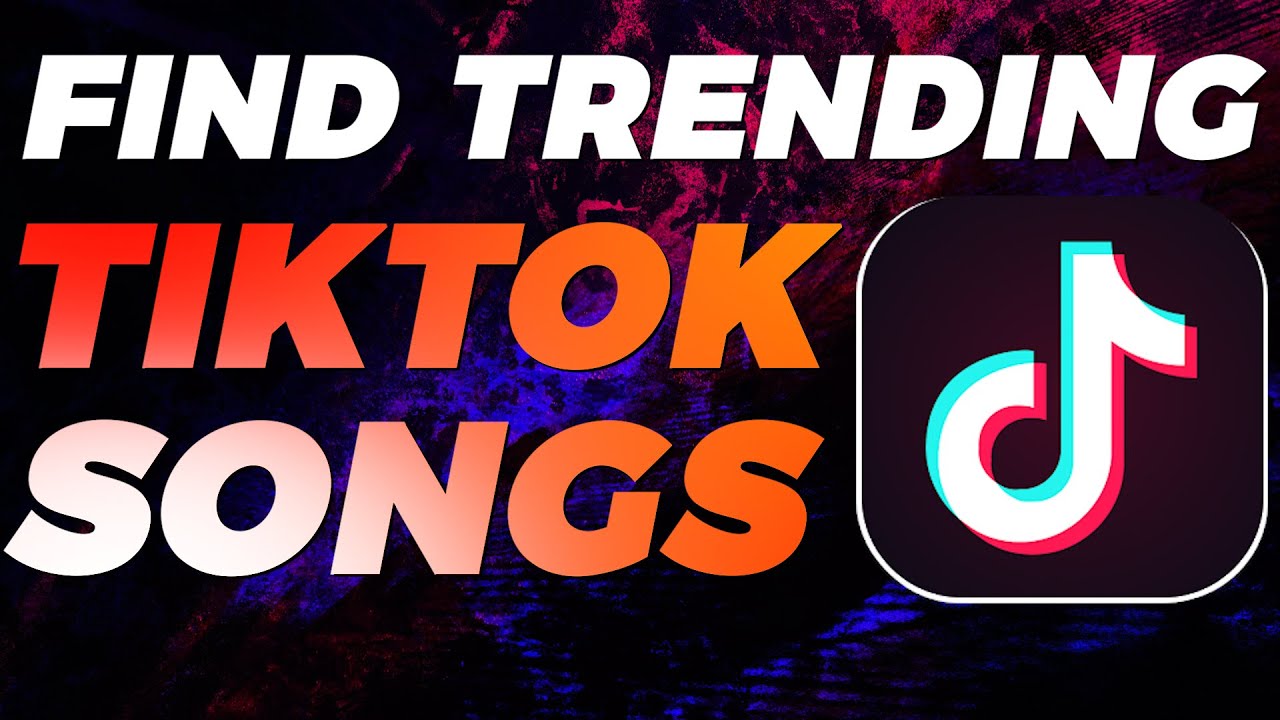 How to Find Trending TikTok Songs | Find Tik Tok Song Names | TikTok Songs  List 2020 - YouTube