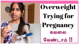 Hi friends. today i have shared how to conceive with overweight.
calculate your ideal weight and steps follow get pregnant. email me
for any que...