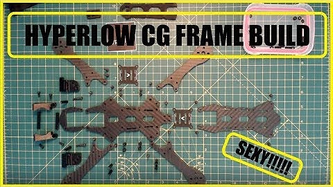 Hyperlow CG Frame Build
