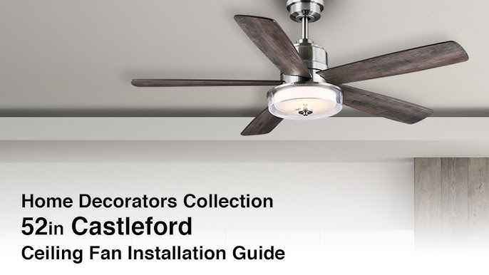 How To Install The 52 In Castleford Ceiling Fan From Home Decorators Collection You - Home Decorators Collection Ceiling Fan Downrod How To Install The 52 In Castleford Ceiling Fan From Home Decorators Collection You - Home Decorators Collection Ceiling Fan Downrod