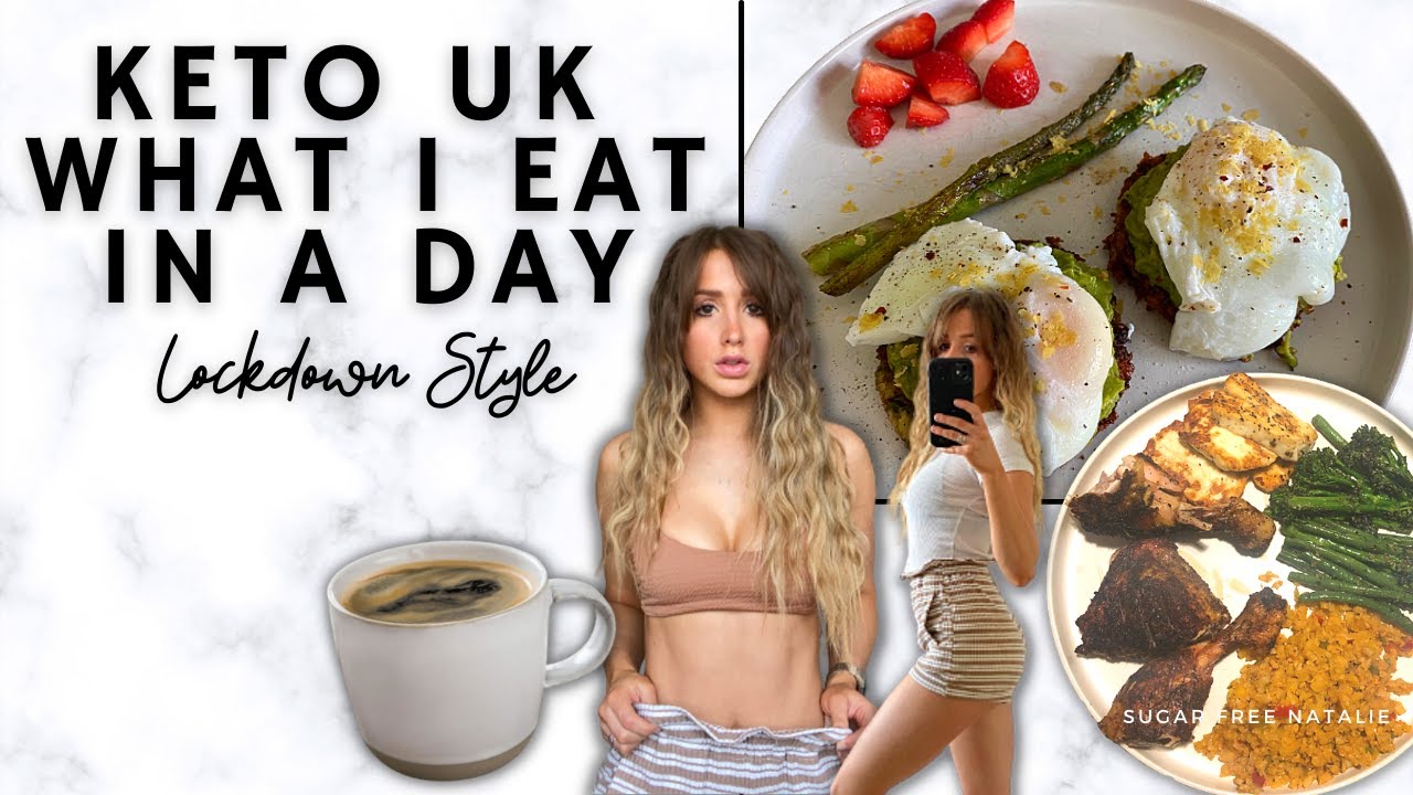 WHAT I EAT IN A DAY - Keto in The UK - Quarantine Lockdown Style | Sugar Free Natalie