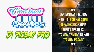 Cara Bikin Quotes Di Picsay Pro Dengan Mudah