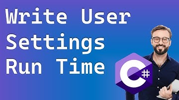 How To Write User Settings at Run Time with C#