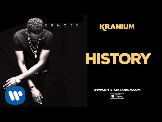 Kranium - History ( Official Audio)