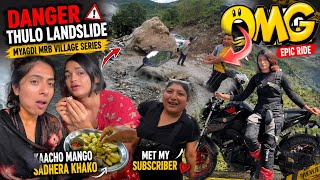 RATI DANGER THULO LANDSLIDES VAYO// MET MY SUBSCRIBER IN TAKAM😍