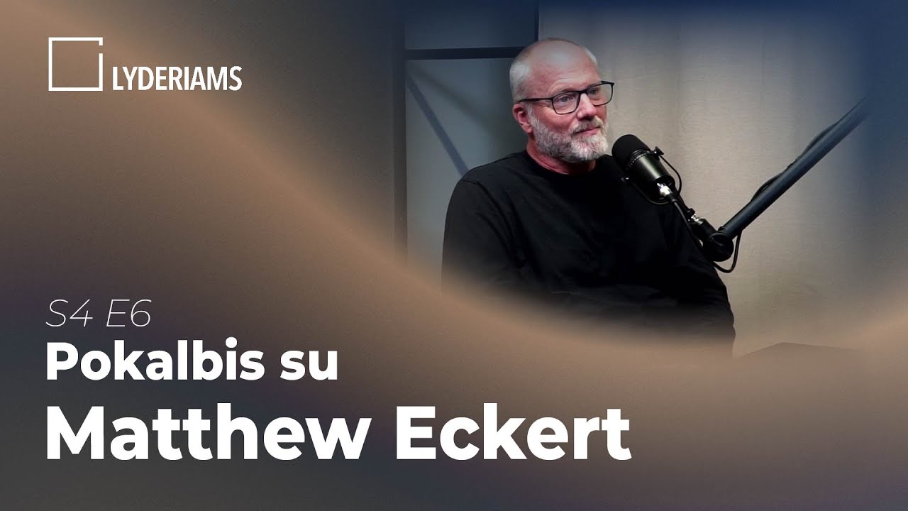 59 Pokalbis su Matthew Eckert | Tinklalaidė „Lyderiams“