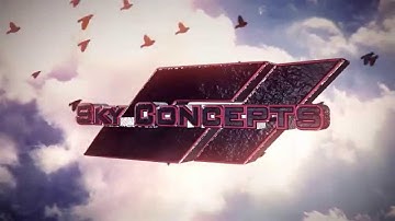 Sky Concepts Intro by Viperz