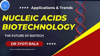 Nucleic Acids Biotechnology: Applications & Trends| Oligonucleotide Technology #biotech