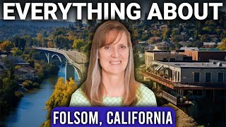 Everything You NEED to Know About Folsom California | Living In Sacramento CA