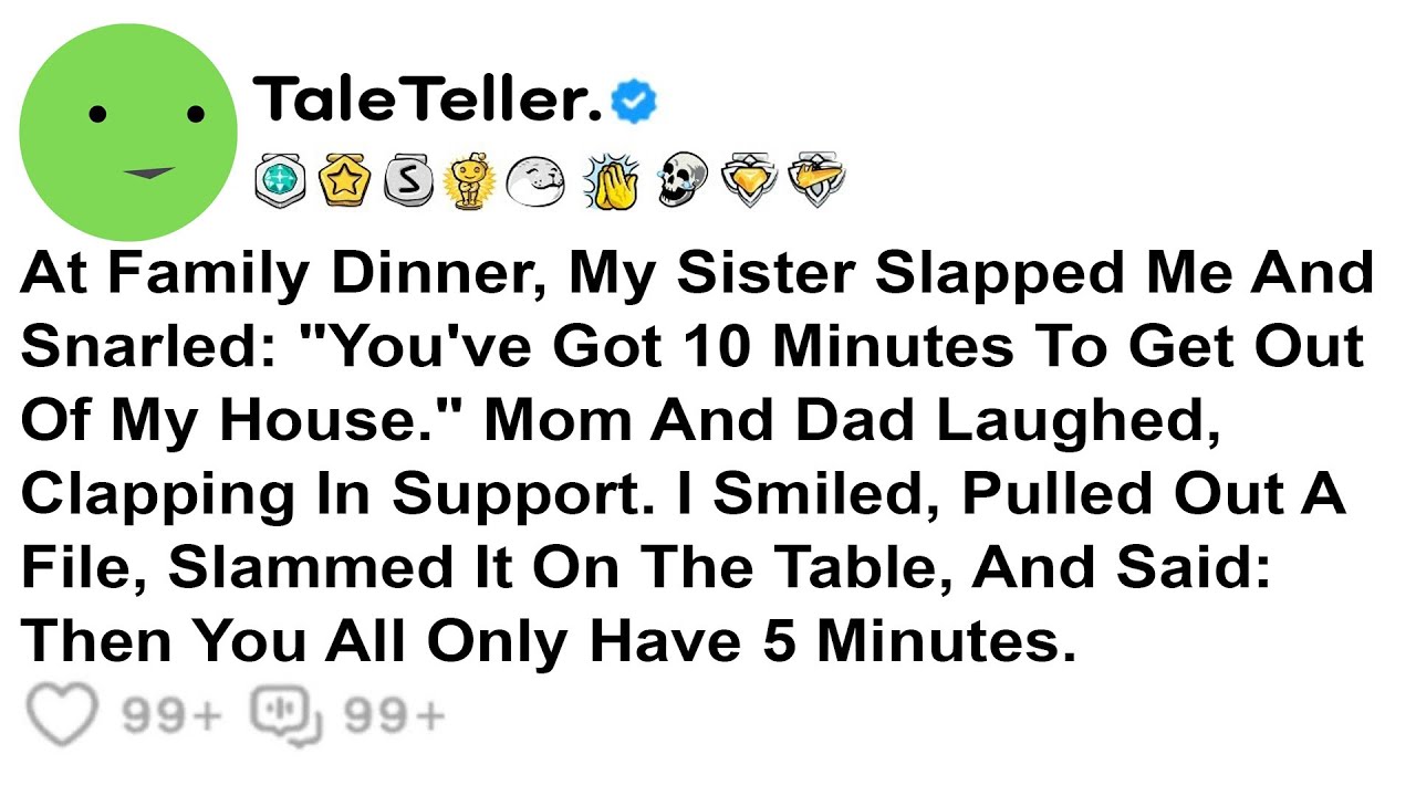 At Family Dinner, My Sister Slapped Me And Snarled: 
