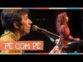 Palavra Cantada | Pé com Pé