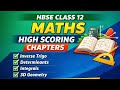 HBSE Class 12 Maths High Scoring Chapters | Score 90%+ in Board Exam 2026