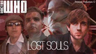 Doctor Who - S3 E3 - Lost Souls [Fan-film]