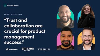Build Trust & Collaboration With Cross-Functional Teams | Panel Discussion