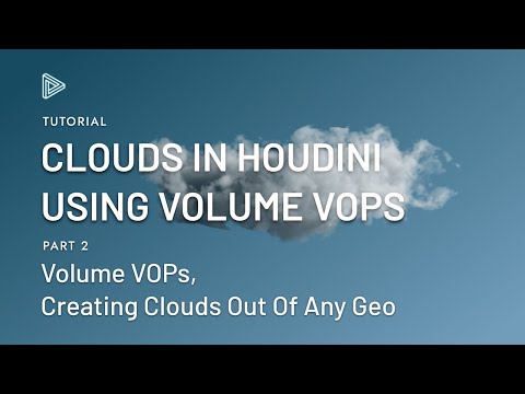 Creating the Clouds: Volume VOPs – Clouds with VOPs in Houdini part 2