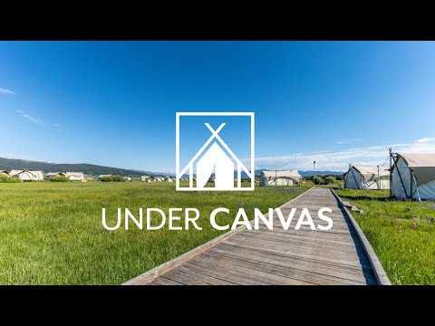 Under Canvas West Yellowstone | Glamping Near Yellowstone National Park