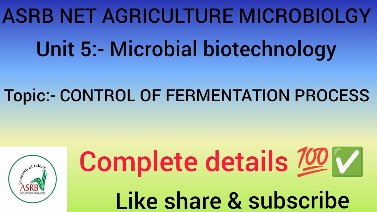 CONTROL OF FERMENTATION PROCESS FOR AGRICULTURE MICROBIOLOGY ASRB NET #ars #MICROBIALBIOTECHNOLOGY