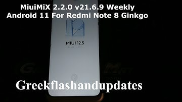 MiuiMiX 2.2.0 v21.6.9 Weekly Android 11 For Redmi Note 8 Ginkgo
