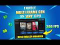 The Game Changer: Enable Multi Frame Generation on ANY GPU😯!